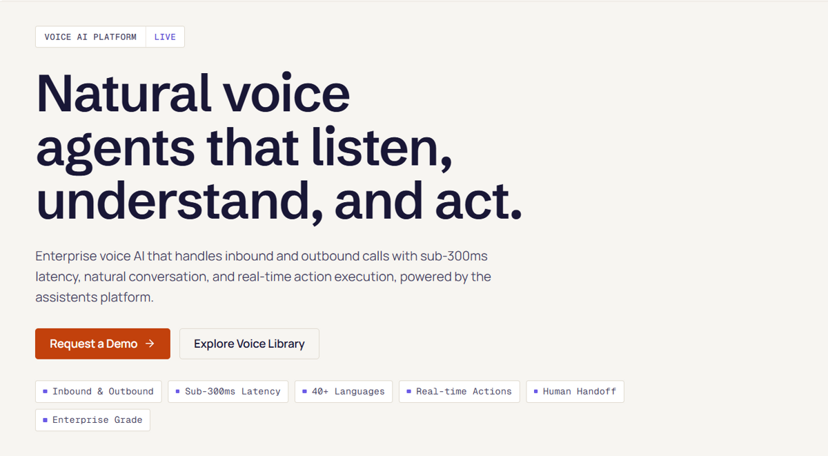 assistents.ai Voice AI platform page, "Natural voice agents that listen, understand, and act", highlighting inbound and outbound calls, sub-300ms latency, 40+ languages, real-time actions and human handoff